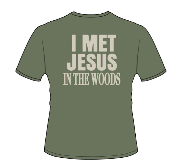 I Met Jesus t-shirt